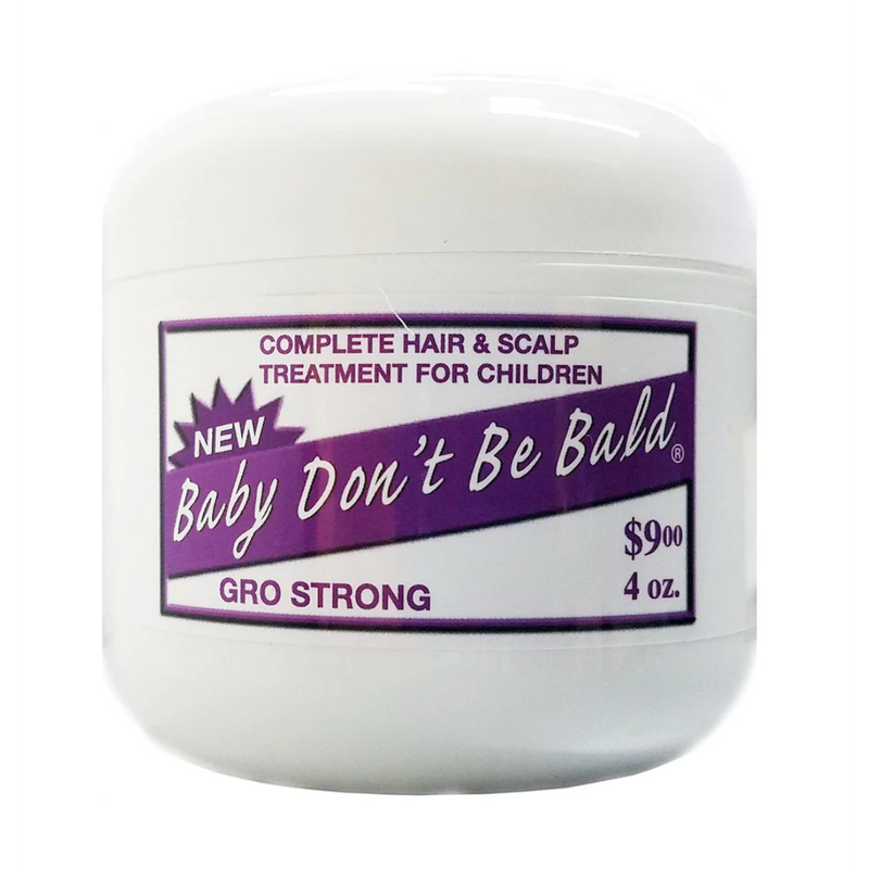 Baby Don't Be Bald Complete Hair & Scalp Treatment For Children Gro Strong, 4 Oz.